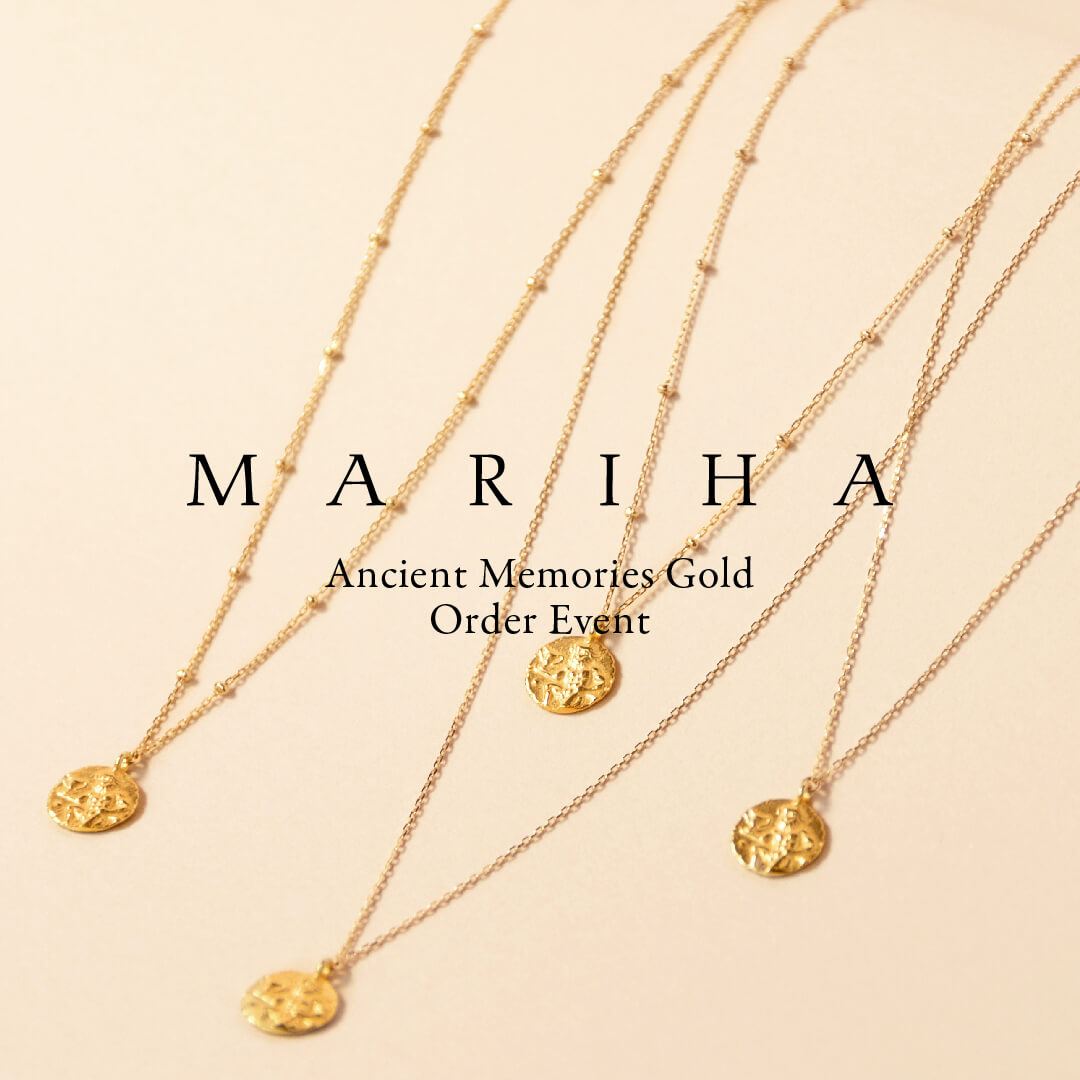 【MARIHA Ancient Memories Gold】ORDER EVENT@Shinjuku