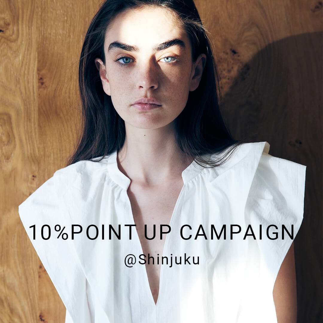 10%point up CAMPAIGN@shinjuku