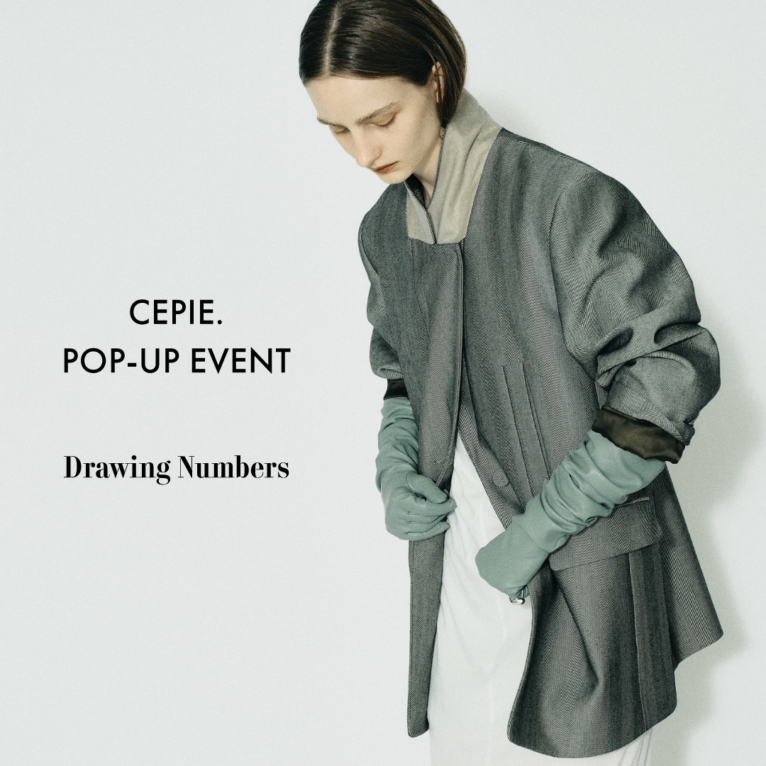 CEPIE. POP-UP EVENT @shinjuku,yokohama